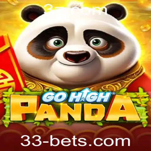 Descubra o Empolgante Mundo do GoHighPanda e a Estratégia de Aposta 33 Bet