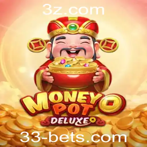 Explorando o Mundo de MoneyPotDELUXE: Uma Jornada em 33 Bet